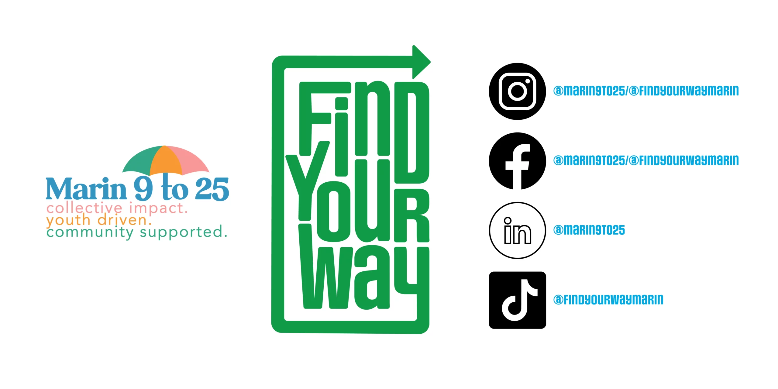 Marin 9 to 25 + find your way logos and social media info