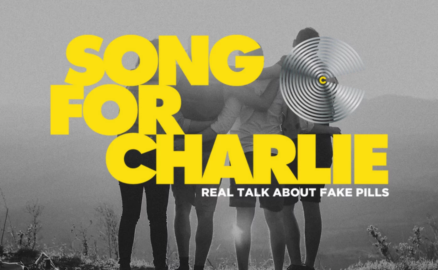 Song for Charlie: Real Talk about Fake Pills