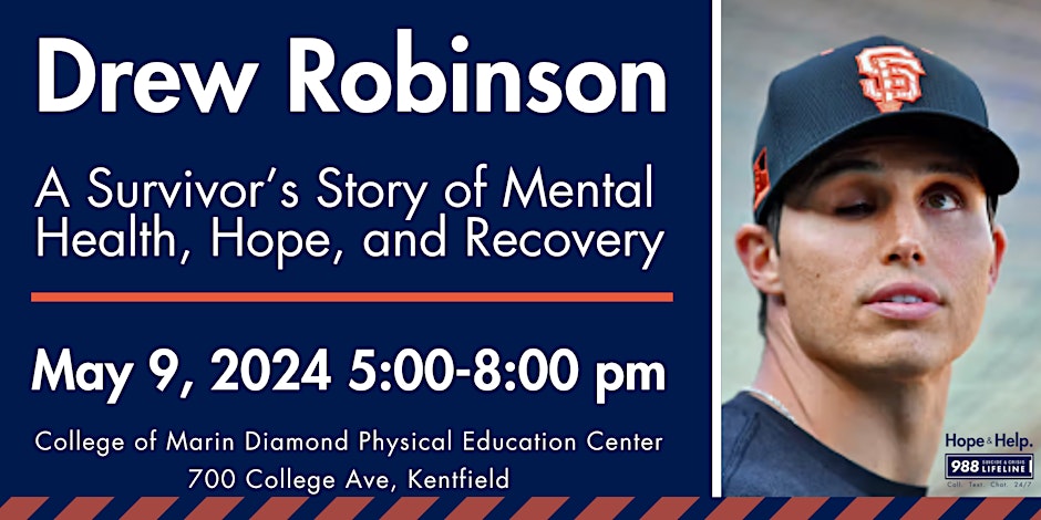 Drew Robinson: A Survivor’s Story of Mental Health, Hope, and Recovery; Thursday May 9th / 5:00pm